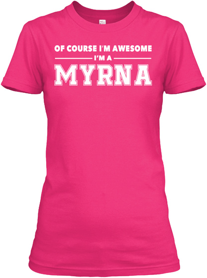 Of Course Myrna Awesome Heliconia T-Shirt Front