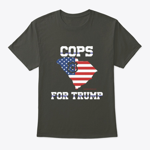 Cops For Trump South Carolina Usa Flag Smoke Gray T-Shirt Front