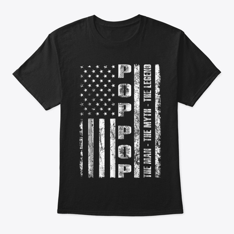 Pop Pop The Legend Us Flag  Black T-Shirt Front