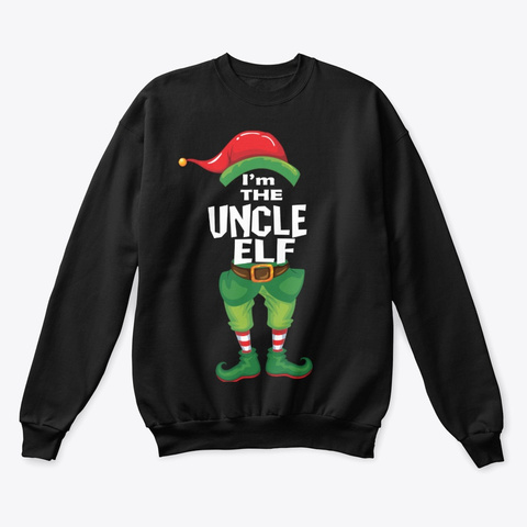 I'm The Uncle  Elf Costume Black T-Shirt Front