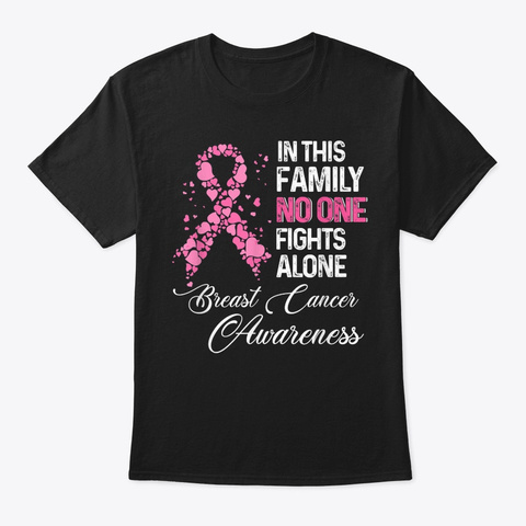 In This Family No One Fights Alone Shirt Black T-Shirt Front