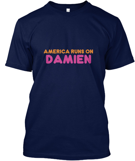 Damien   America Runs On Navy T-Shirt Front
