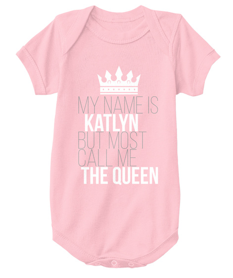 Katlyn Most Call Me The Queen Pink T-Shirt Front