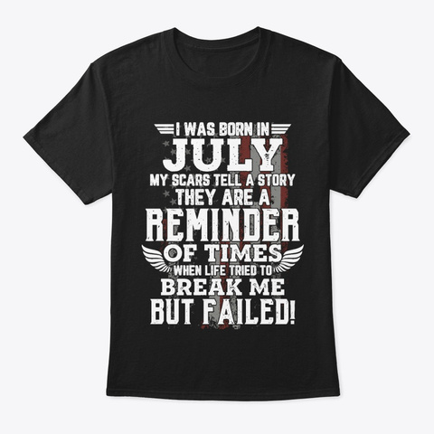 Born In July Black T-Shirt Front