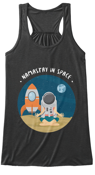 Namastay In Space Dark Grey Heather T-Shirt Front