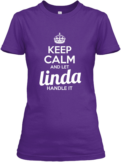Keep Calm And Let Linda Handle It Purple T-Shirt Front