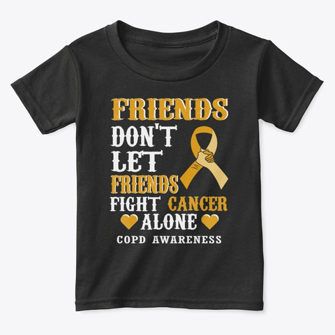 Friends Fight Copd Awareness Tshirt Hope Black T-Shirt Front