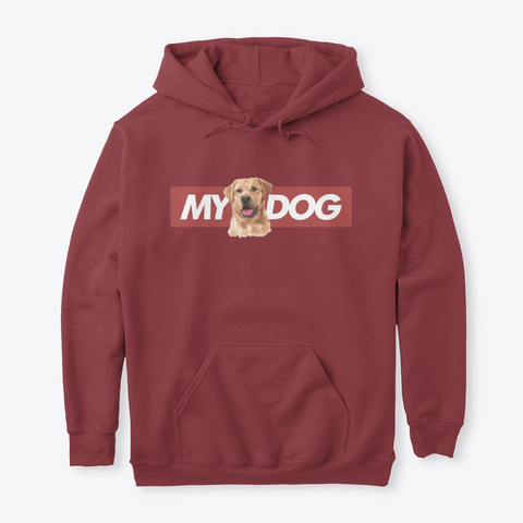 Labrador Retriever My Dog Maroon T-Shirt Front