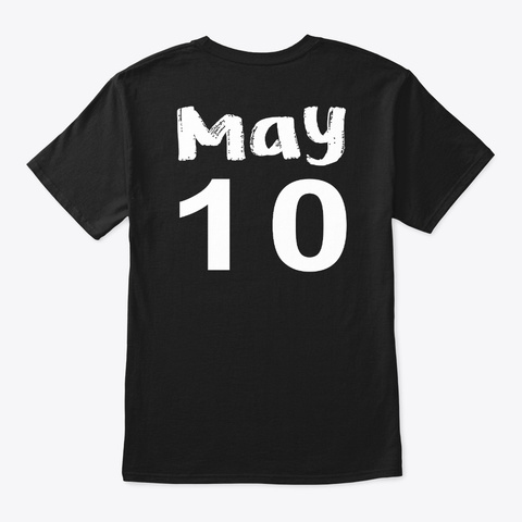 May 10   Taurus Black T-Shirt Back