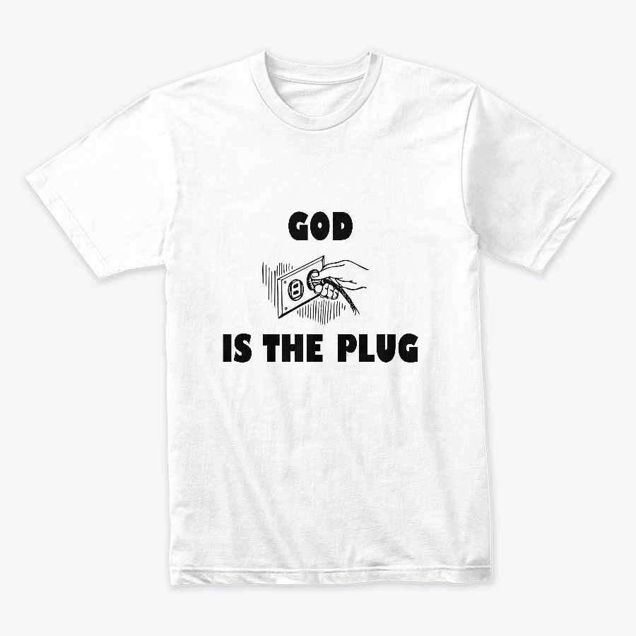 GOD IS THE PLUG Unisex Tshirt