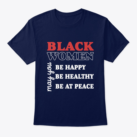 Be Happy Be Healthy Be At Peace Navy T-Shirt Front
