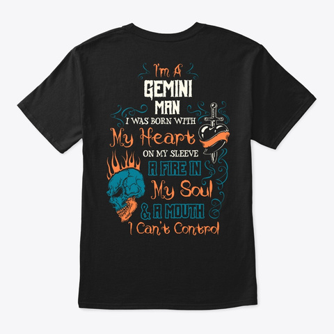 Was Born Gemini Man Shirt Black T-Shirt Back