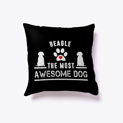 Beagles Are The Most Awesome Dog Black Camiseta Front
