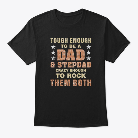 Step Dad And Dad Fathers Day Christmas F Black T-Shirt Front