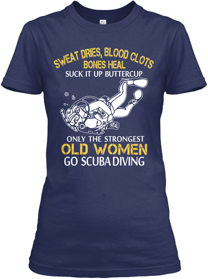 Strong Scuba Old Woman Shirt Navy T-Shirt Front