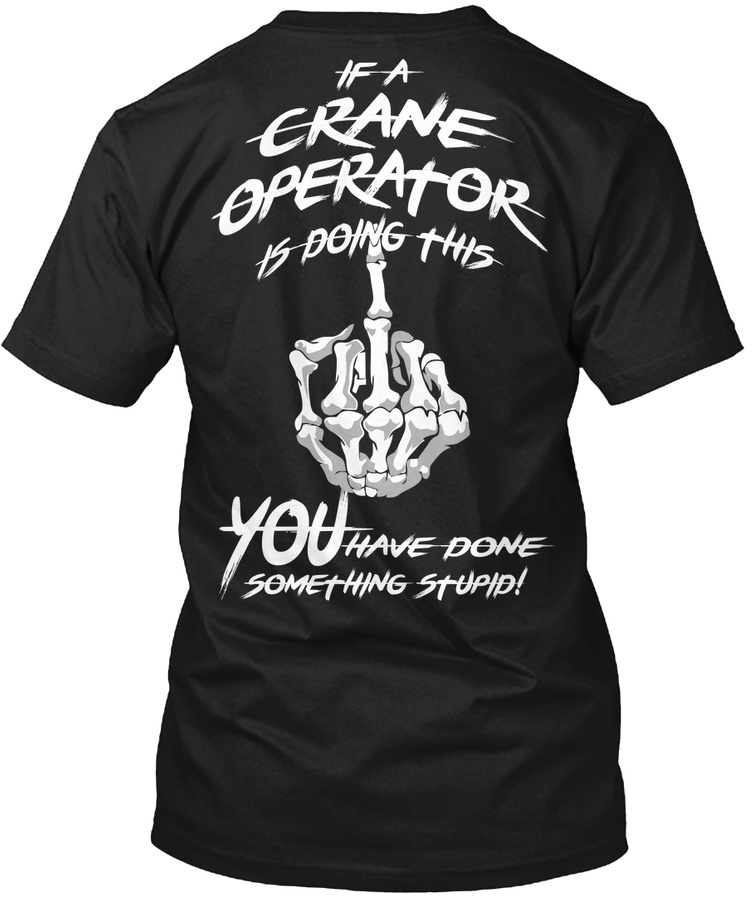 Crane Operator Finger T-shirthoodie