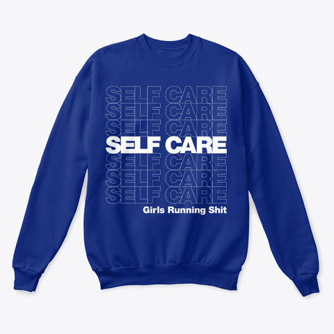 Self Care Grs  White Font  Deep Royal  T-Shirt Front
