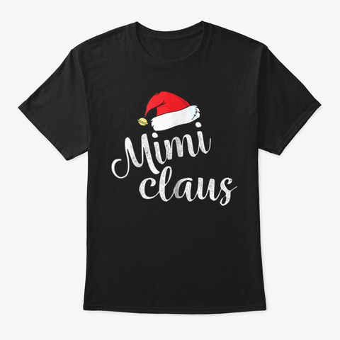 Womens Mimi Clause Grandma Christmas Gif Black Camiseta Front