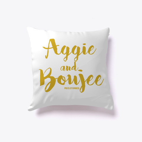 Aggie And Boujee (Ghoe) White T-Shirt Front