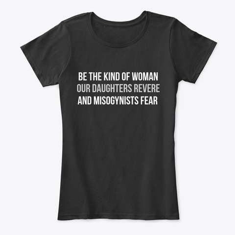 Be The Kind Of Woman