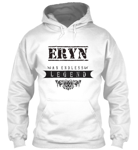 Eryn An Endless Legend White T-Shirt Front