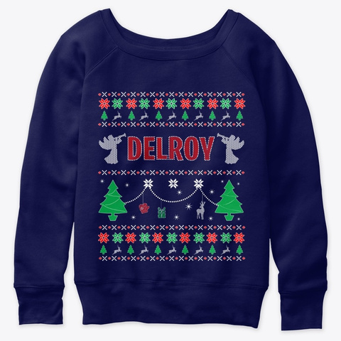 Ugly Christmas Themed Gift For Delroy Navy  T-Shirt Front