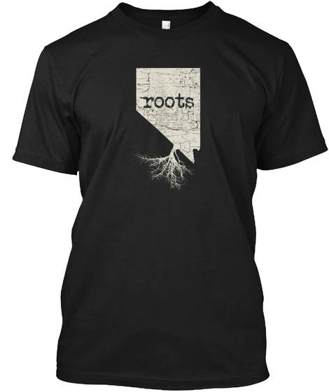 Nevada Roots   Born Native State Black T-Shirt Front