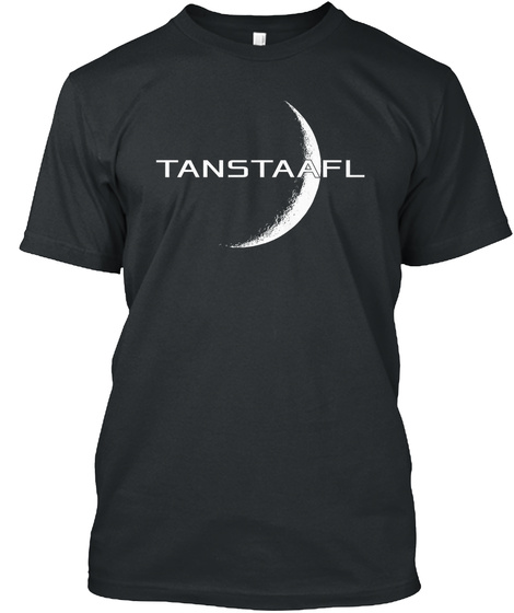 Tanstaafl Black T-Shirt Front