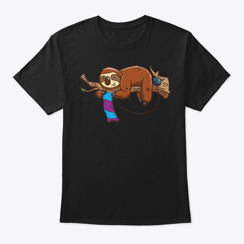 Quilting Crocheting Knitting Sloth  Black T-Shirt Front