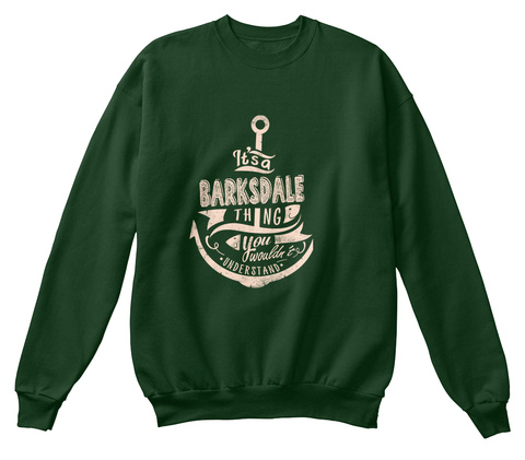 It's A Barksdale Thing You Wouldn't Understand Deep Forest  T-Shirt Front