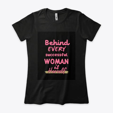 Every Woman  Black T-Shirt Front
