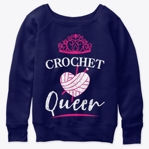 Crochet Queen Crocheter Shirt Navy  T-Shirt Front