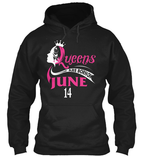 Queens Are Born On June 14 Birthday