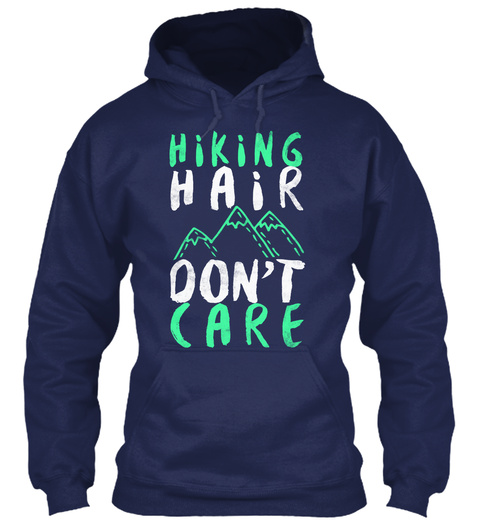 Hiking Hair Don't Care Navy T-Shirt Front