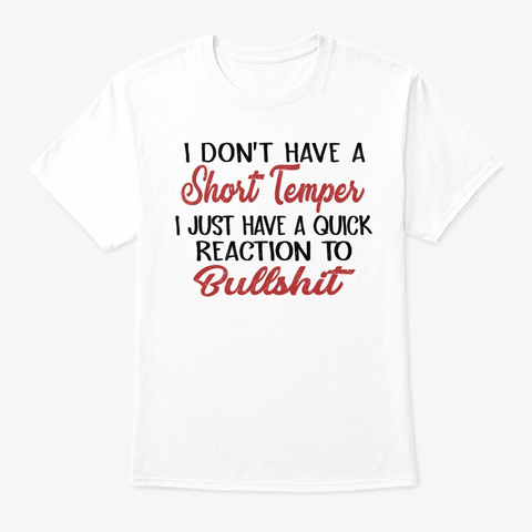 I Don't Have A Short Temper