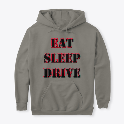 Eat Sleep Drive Charcoal T-Shirt Front