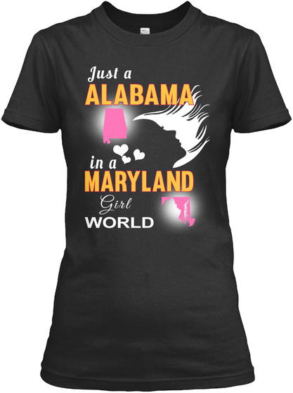 Just Alabama Maryland Girl Black T-Shirt Front
