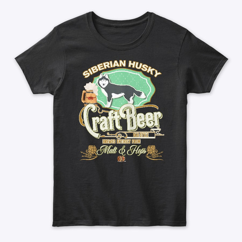 Siberian Husky Gifts Dog Beer Lover Black T-Shirt Front