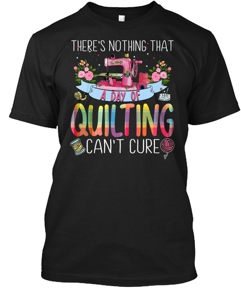 Quilt   Quilting Black T-Shirt Front
