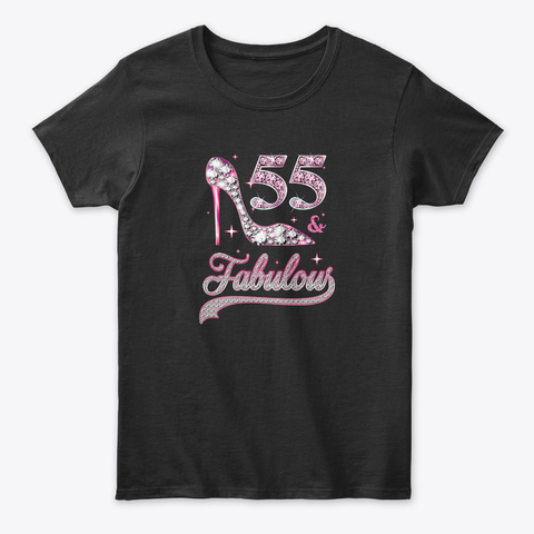55 And Fabulous 55 Years Old 1963 55th Black T-Shirt Front