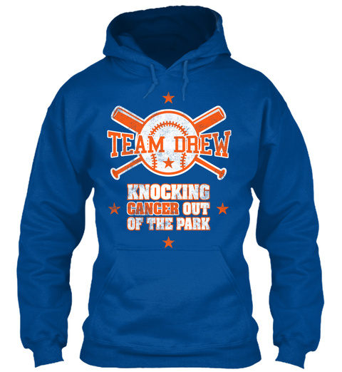 Team Drew Knocking Cancer Out Of The Park Royal T-Shirt Front