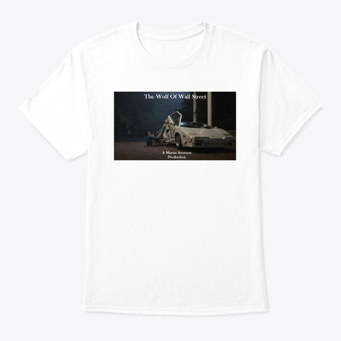 Wolf Of Wall Street 2013 White T-Shirt Front
