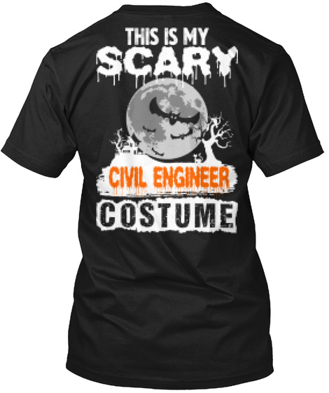 This Is My Scary Civil Engineer Costume Black Maglietta Back