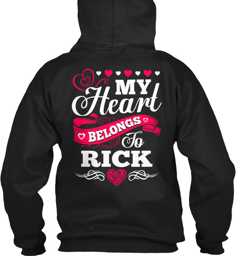 My Heart Belongs To Rick Black T-Shirt Back