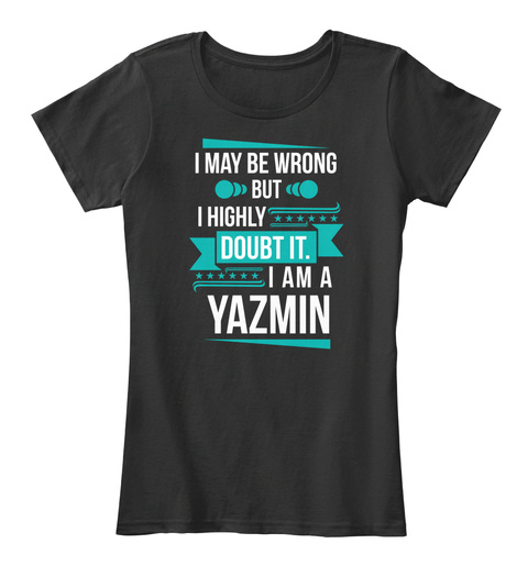 Yazmin   Don't Doubt Black T-Shirt Front