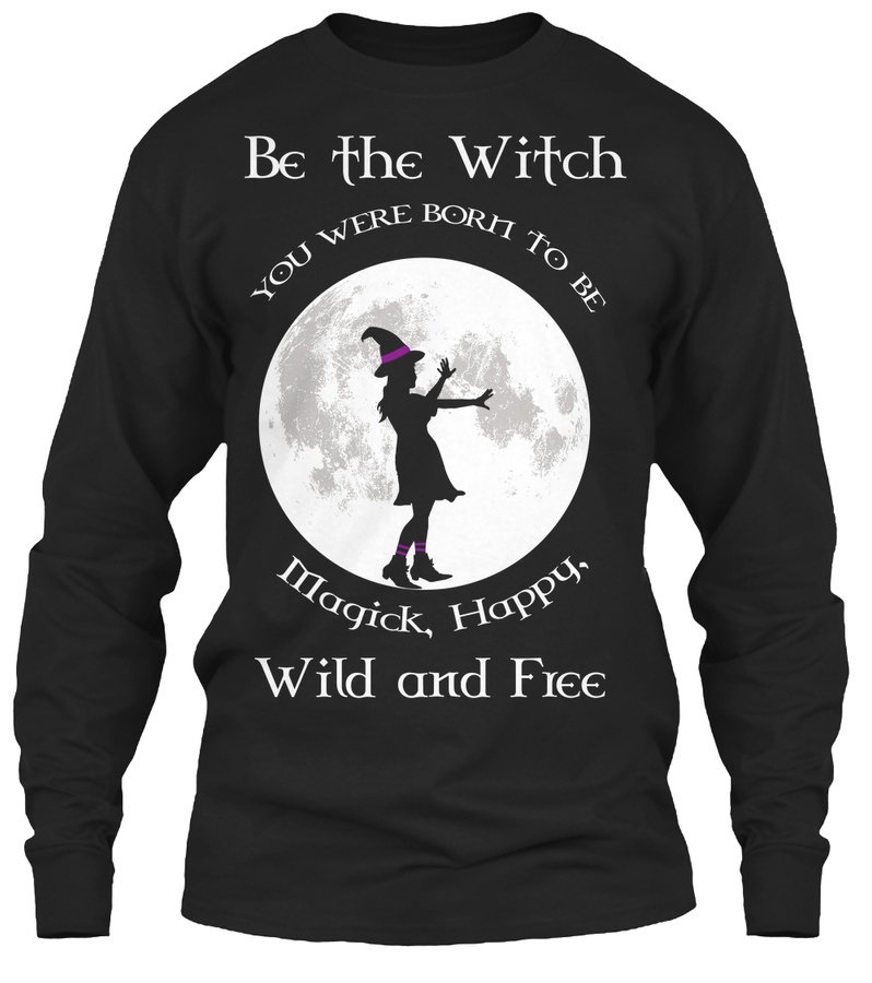 Be the Witch - Limited Edition Unisex Tshirt