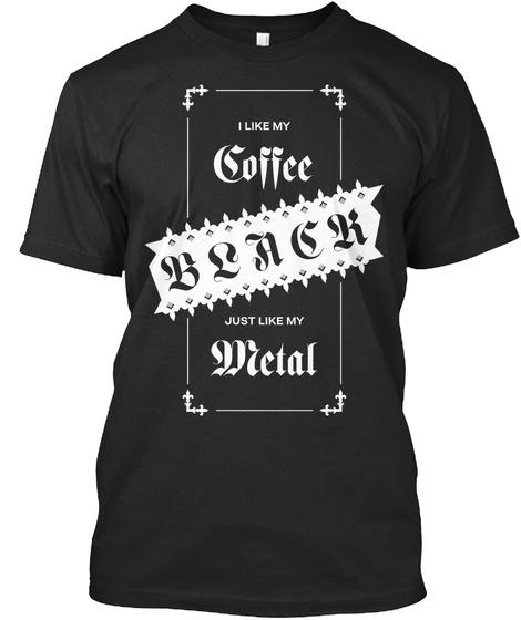 Black Metal Coffee