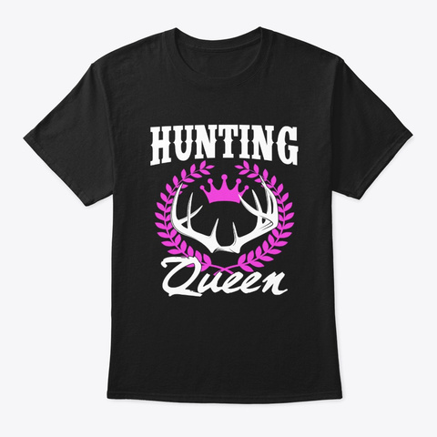 Funny Female Deer Hunting Queen Pink Black T-Shirt Front