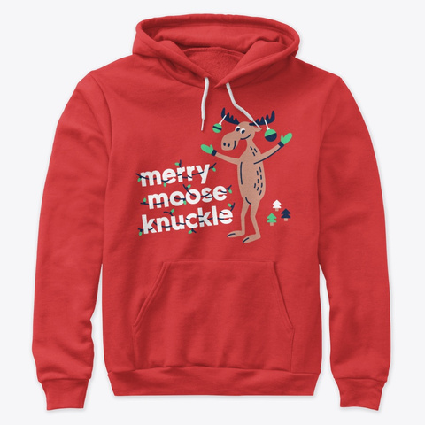 Merry Moose Knuckle Unisex Tshirt