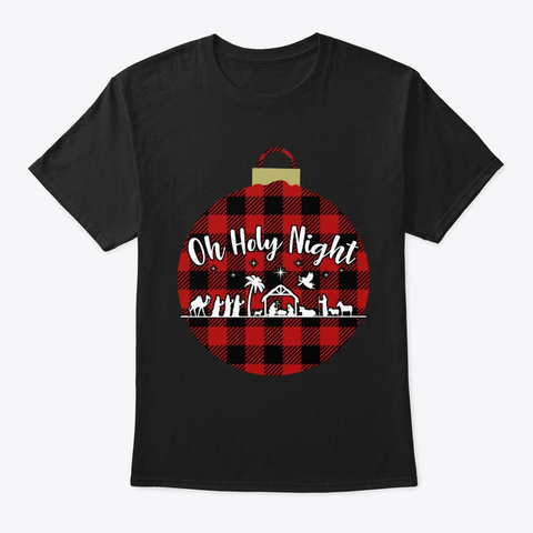 Oh Holy Night Christmas Christian Jesus Black T-Shirt Front